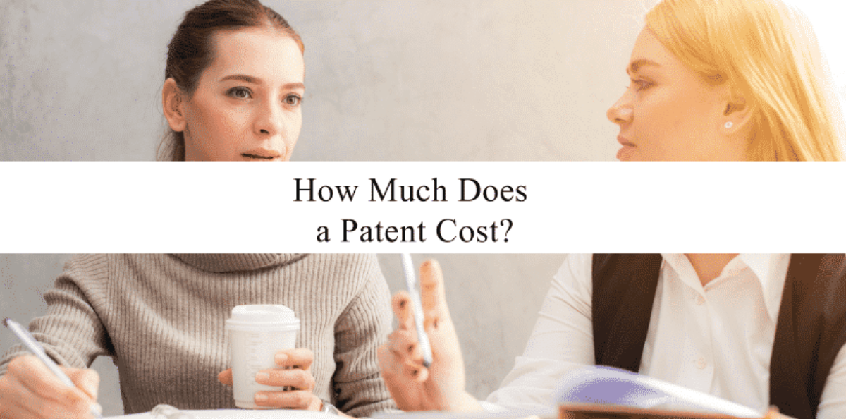 How Much Is a Patent: Everything You Need to Know