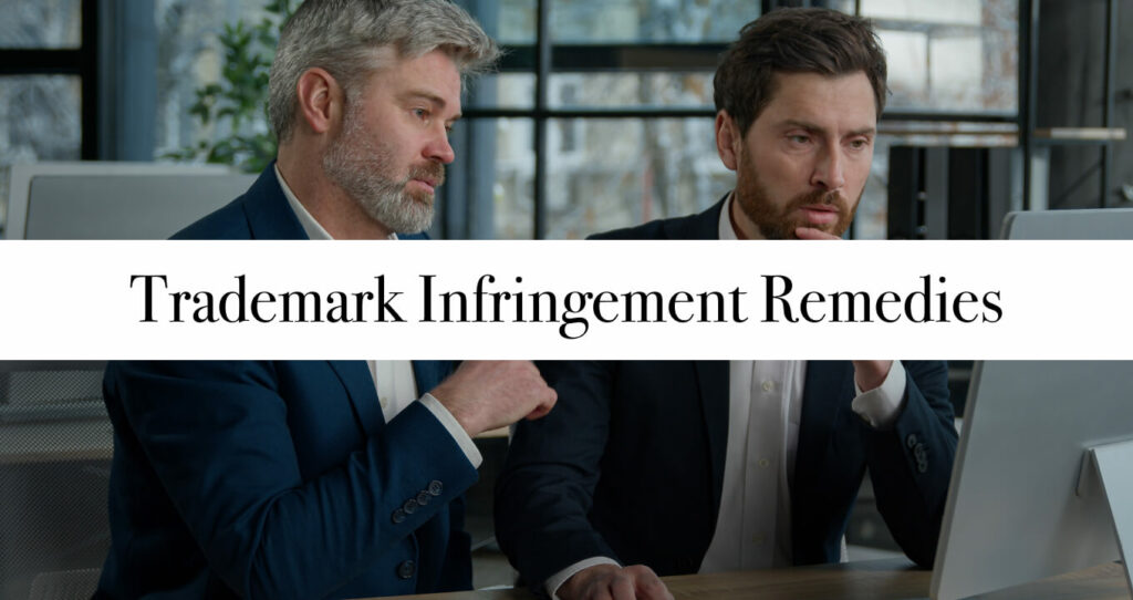 Trademark Infringement Remedies